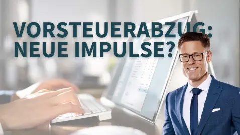 EuG‑Entscheidung zum Vorsteuerabzug: Neue Impulse oder unsicherer Paradigme...